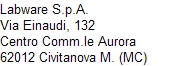 Labware S.p.A.
Via Einaudi, 132
Centro Comm.le Aurora 
62012 Civitanova M. (MC)